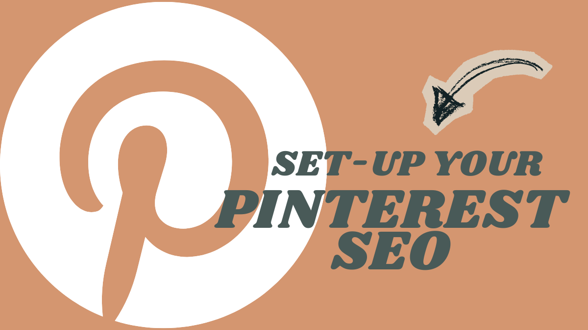 Set-up your Pinterest SEO